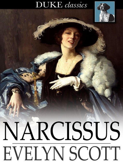 Title details for Narcissus by Evelyn Scott - Wait list